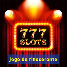 jogo do rinoceronte